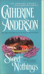 Sweet Nothings - a romance by Catherine Anderson
